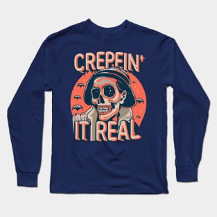 Authentically Spooky Creepin' It Real Long Sleeve T-Shirt